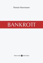 Bankrott Cover des Buches Bankrott (ISBN: 9783000724879)