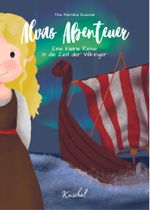 Alvas Abenteuer Cover des Buches Alvas Abenteuer (ISBN: 9783000761706)