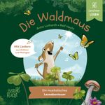 Die Waldmaus - Ein musikalisches Leseabenteuer Cover des Buches Die Waldmaus - Ein musikalisches Leseabenteuer (ISBN: 9783000766169)