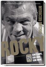 Rocky – Unbeugsam bis zur letzten Runde Cover des Buches Rocky – Unbeugsam bis zur letzten Runde (ISBN: 9783000778025)