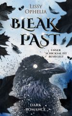 Bleak Past Cover des Buches Bleak Past (ISBN: 9783000779190)