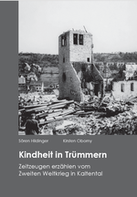 Kindheit in Trümmern Cover des Buches Kindheit in Trümmern (ISBN: 9783000780554)