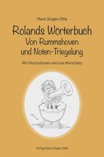 Rolands Wörterbuch Cover des Buches Rolands Wörterbuch (ISBN: 9783000809194)