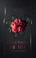 Obsessive Heart Cover des Buches Obsessive Heart (ISBN: 9783000829109)