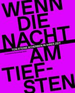 Wenn die Nacht am tiefsten. Ton Steine Scherben in ihrer Zeit Cover des Buches Wenn die Nacht am tiefsten. Ton Steine Scherben in ihrer Zeit (ISBN: 9783000831003)