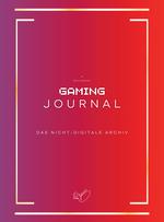 Gaming Journal Cover des Buches Gaming Journal (ISBN: 9783000839009)