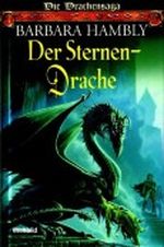 Die Drachensaga - Der Sternendrache Cover des Buches Die Drachensaga - Der Sternendrache (ISBN: 9783004000009)