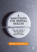 A Manifesto for Mental Health Cover des Buches A Manifesto for Mental Health (ISBN: 9783030243852)