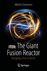 ITER: The Giant Fusion Reactor Cover des Buches ITER: The Giant Fusion Reactor (ISBN: 9783030275808)