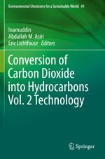 Conversion of Carbon Dioxide into Hydrocarbons Vol. 2 Technology Cover des Buches Conversion of Carbon Dioxide into Hydrocarbons Vol. 2 Technology (ISBN: 9783030286408)