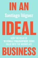 In an Ideal Business Cover des Buches In an Ideal Business (ISBN: 9783030363819)