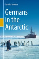 Germans in the Antarctic Cover des Buches Germans in the Antarctic (ISBN: 9783030409234)
