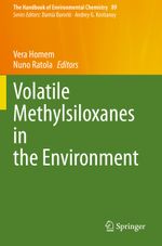Volatile Methylsiloxanes in the Environment Cover des Buches Volatile Methylsiloxanes in the Environment (ISBN: 9783030501372)
