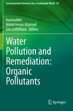 Water Pollution and Remediation: Organic Pollutants Cover des Buches Water Pollution and Remediation: Organic Pollutants (ISBN: 9783030523978)