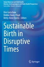 Sustainable Birth in Disruptive Times Cover des Buches Sustainable Birth in Disruptive Times (ISBN: 9783030547776)