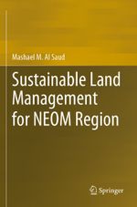 Sustainable Land Management for NEOM Region Cover des Buches Sustainable Land Management for NEOM Region (ISBN: 9783030576332)