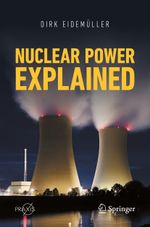 Nuclear Power Explained Cover des Buches Nuclear Power Explained (ISBN: 9783030726690)