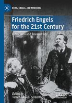 Friedrich Engels for the 21st Century: Reflections and Revaluations (Marx, Engels, and Marxisms) Cover des Buches Friedrich Engels for the 21st Century: Reflections and Revaluations (Marx, Engels, and Marxisms) (ISBN: 9783030971403)