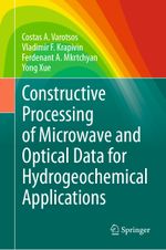 Constructive Processing of Microwave and Optical Data for Hydrogeochemical Applications Cover des Buches Constructive Processing of Microwave and Optical Data for Hydrogeochemical Applications (ISBN: 9783031288760)