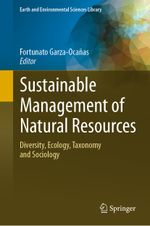 Sustainable Management of Natural Resources Cover des Buches Sustainable Management of Natural Resources (ISBN: 9783031333934)