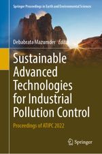 Sustainable Advanced Technologies for Industrial Pollution Control Cover des Buches Sustainable Advanced Technologies for Industrial Pollution Control (ISBN: 9783031375958)