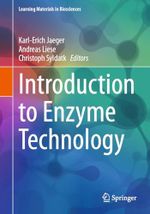Introduction to Enzyme Technology (Learning Materials in Biosciences) Cover des Buches Introduction to Enzyme Technology (Learning Materials in Biosciences) (ISBN: 9783031429989)