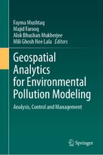 Geospatial Analytics for Environmental Pollution Modeling Cover des Buches Geospatial Analytics for Environmental Pollution Modeling (ISBN: 9783031452994)