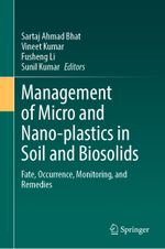 Management of Micro and Nano-plastics in Soil and Biosolids Cover des Buches Management of Micro and Nano-plastics in Soil and Biosolids (ISBN: 9783031519666)