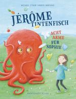 Jérôme Tintenfisch Cover des Buches Jérôme Tintenfisch (ISBN: 9783033088122)
