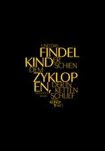Und das Findelkind erschien dem Zyklopen, der in Ketten schlief Cover des Buches Und das Findelkind erschien dem Zyklopen, der in Ketten schlief (ISBN: 9783033090965)