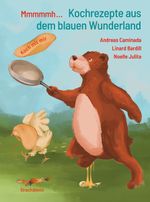 Mmmmmh … Kochrezepte aus dem blauen Wunderland Cover des Buches Mmmmmh … Kochrezepte aus dem blauen Wunderland (ISBN: 9783033112360)