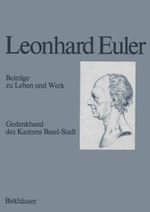 Leonhard Euler 1707 1783 Cover des Buches Leonhard Euler 1707 1783 (ISBN: 9783034893510)