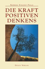 Die Kraft positiven Denkens Cover des Buches Die Kraft positiven Denkens (ISBN: 9783035000504)