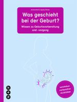 Was geschieht bei der Geburt? Cover des Buches Was geschieht bei der Geburt? (ISBN: 9783035501407)