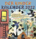 Der Kinder Kalender 2022: Mit 52 Gedichten und Bildern aus der ganzen Welt Cover des Buches Der Kinder Kalender 2022: Mit 52 Gedichten und Bildern aus der ganzen Welt (ISBN: 9783036050225)