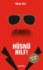 Hüsnü, hilf! Cover des Buches Hüsnü, hilf! (ISBN: 9783036956916)