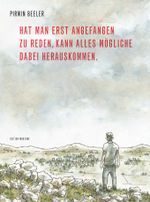 Hat man erst angefangen zu reden, kann alles Mögliche dabei herauskommen. Cover des Buches Hat man erst angefangen zu reden, kann alles Mögliche dabei herauskommen. (ISBN: 9783037311806)
