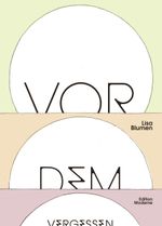 Vor dem Vergessen Cover des Buches Vor dem Vergessen (ISBN: 9783037312582)