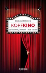 Kopfkino Cover des Buches Kopfkino (ISBN: 9783037631164)