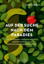 Auf der Suche nach dem Paradies Cover des Buches Auf der Suche nach dem Paradies (ISBN: 9783038000341)