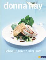 Schnelle Küche für Gäste Cover des Buches Schnelle Küche für Gäste (ISBN: 9783038003281)