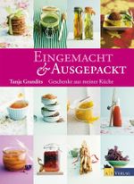 Eingemacht & Ausgepackt Cover des Buches Eingemacht & Ausgepackt (ISBN: 9783038004226)