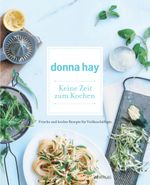 Keine Zeit zum Kochen Cover des Buches Keine Zeit zum Kochen (ISBN: 9783038004608)