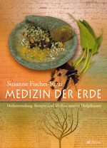 Medizin der Erde - eBook Cover des Buches Medizin der Erde - eBook (ISBN: 9783038006510)
