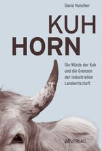 Kuhhorn Cover des Buches Kuhhorn (ISBN: 9783038009979)