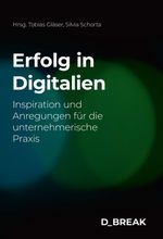 Erfolg in Digitalien Cover des Buches Erfolg in Digitalien (ISBN: 9783038053491)
