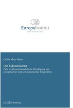 Die Exklusivlizenz Cover des Buches Die Exklusivlizenz (ISBN: 9783038054139)
