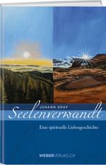 Seelenverwandt Cover des Buches Seelenverwandt (ISBN: 9783038183167)