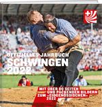 Offizielles Jahrbuch Schwingen 2022 Cover des Buches Offizielles Jahrbuch Schwingen 2022 (ISBN: 9783038184102)