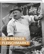 Der Berner Fleischmarkt Cover des Buches Der Berner Fleischmarkt (ISBN: 9783038184904)